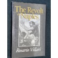 THE REVOLT OF NAPLES BY ROSARIO VILLARI