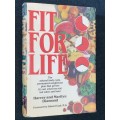 FIT FOR LIFE  BY HARVEY AND MARILYN DIAMOND