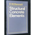 STRUCTURAL CONCRETE ELEMENTS BY E.W. BENNETT