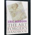 THE ART FORGER`S HANDBOOK BY ERIC HEBBORN SCARCE