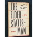 THE ELDER STATESMAN A PLAY BY T.S. ELIOT