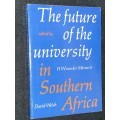 THE FUTURE OF THE UNIVERSITY IN SOUTHERN AFRICA EDITED BY HW VAN DER MERWE & DAVID WELSH