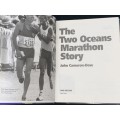 THE TWO OCEANS MARATHON STORY BY JOHN CAMERON-DOW