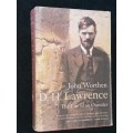 D.H. LAWRENCE THE LIFE OF AN OUTSIDER BY JOHN WORTHEN