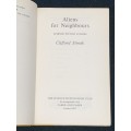 ALIENS FOR NEIGHBOURS BY CLIFFORD SIMAK