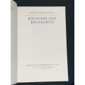 BOUNCERS AND BOUNDARIES BY PETER & GRAEME POLLOCK