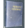 AFRIQUE CENTRALE - LES GUIDES BLEUS - 1962