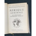 AFRIQUE CENTRALE - LES GUIDES BLEUS - 1962