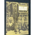 A PEOPLE`S HISTORY OF SOUTH AFRICA GOLD AND WORKERS 1886-1924 BY LULI CALLINICOS