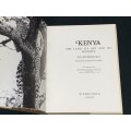 KENYA THE LAND, IT`S ART AND IT`S WILDLIFE AN ANTHOLOGY EDITED BY FREDERICK LUMLEY
