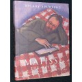 MATISSE THE MASTER A LIFE OF HENRY MATISSE VOLUME TWO 1909 - 1954 BY HILARY SPURLING