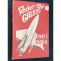 ROCKET SHIP GALILEO BY ROBERT A. HEINLIN EX-LIB