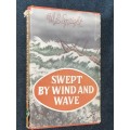 SWEPT BY WIND AND WAVE BY W.L. SPEIGHT