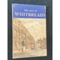 THE STORY OF WHITBREADS