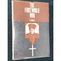 THE FIRST WORLD WAR BY L.F. HOBLEY