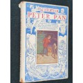 THE STORY OF PETER PAN RETOLD FROM THE FAIRY PLAY BY SIR J.M. BARRIE BY DANIEL O`CONNOR
