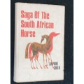 SAGA OF THE SOUTH AFRICAN HORSE BY DAPHNE CHILD