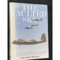 THE VAULTED SKY SOUTH AFRICAN BOMBER PILOT`S WESTERN DESERT WAR BEFORE AND AFTER - SIGNED COPY