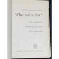 WHAT STAR IS THAT? BY PETER LANCASTER BROWN