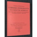 CORNISH IMMIGRANTS TO SOUTH AFRICA BY G.B. DICKASON