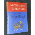 UNCONDITIONAL SURRENDER A NOVEL BY EVELYN WAUGH 1ST EDITION