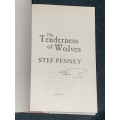 THE TENDERNESS OF WOLVES BY STEF PENNEY SIGNED BY AUTHOR