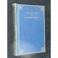 THE PLAYS OF JOHN GALSWORTHY 1929