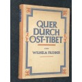 QUER DURCH OST-TIBET VON WILHELM FILCHNER