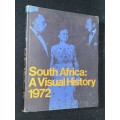 SOUTH AFRICA A VISUAL HISTORY 1972