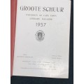 GROOTE SCHUUR UNIVERSITY OF CAPE TOWN LITERARY MAGAZINE 1957