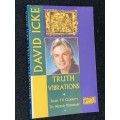 TRUTH VIBRATIONS BY DAVID ICKE SIGNED