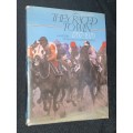 THEY RACED TO WIN A HISTORY OF RACING IN SOUTH AFRICA 1797-1979 JEAN JAFFEE