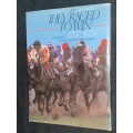 THEY RACED TO WIN A HISTORY OF RACING IN SOUTH AFRICA 1797-1979 JEAN JAFFEE