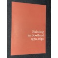 PAINTING IN SCOTLAND 1570-1650
