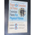 ROYAL CANADIAN AIR FORCE EXERCISE PLANS FOR PHYSICAL FITNESS