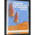 STANDARD GARDEN PRACTICE FOR SOUTHERN AFRICA BY W.G. SHEAT