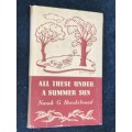 ALL THESE UNDER A SUMMER SUN BY NORAH G. HENSHILWOOD
