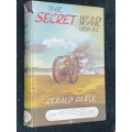 THE SECRET WAR 1939-1945 BY GERALD PAWLE