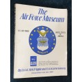 UNITED STATES OF AMERICA THE AIRFORCE MUSEUM BY LT. COL. NICK P. APPLE AND LT. COL GENE GURNEY