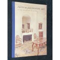 FRENCH DECORATIVE ART IN THE HUNTINGTON COLLECTION