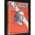 GOETHE THE GENIUS AND THE MAN BY GEORG BRANDES