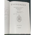 EVERGREEN THE HISTORY OF THE DIOCESAN SCHOOL FOR GIRLS GRAHAMSTOWN 1874-1999 BY HARRY BIRREL