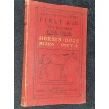 ANIMAL`S TREATMENT FIRST AID THE E.F.A. BOOK HORSES - DOGS - BIRDS - CATTLE