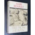 FIRE FROM HEAVEN BY MARY RENAULT SIGNED