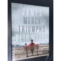JAMES MERCY TRIUMPHS BETH MOORE - LIFEWAY