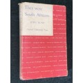 THEY WERE SOUTH AFRICANS BY JOHN BOND