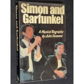 SIMON AND GARFUNKEL A MUSICAL BIOGRAPHY BY JOHN SEWNSON