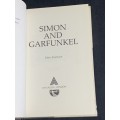 SIMON AND GARFUNKEL A MUSICAL BIOGRAPHY BY JOHN SEWNSON