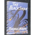 THE BLACK SWAN BY THOMAS MANN 1ST UK EDITION 1954