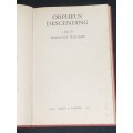 ORPHEUS DESCENDING A PLAY BY TENNESSEE WILLIAMS 1958 UK EDITION